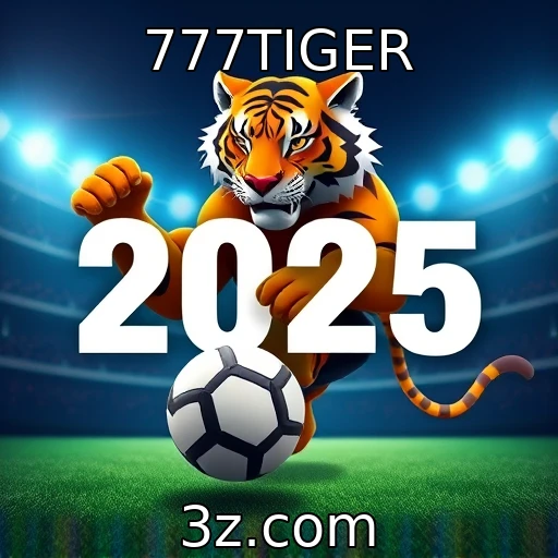 777TIGER Desvendando o Mundo das Apostas: Estratégias Vencedoras em 2025